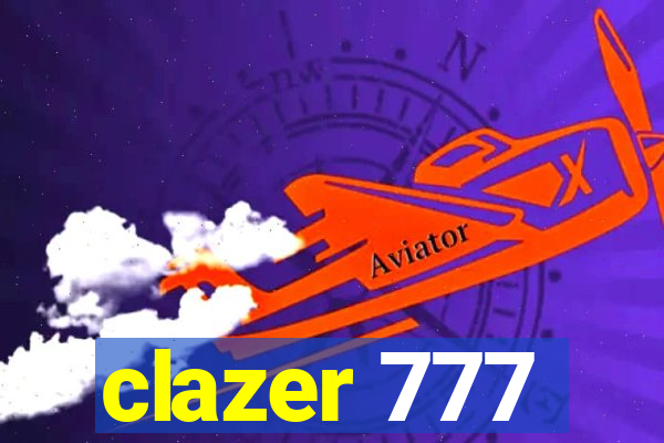 clazer 777